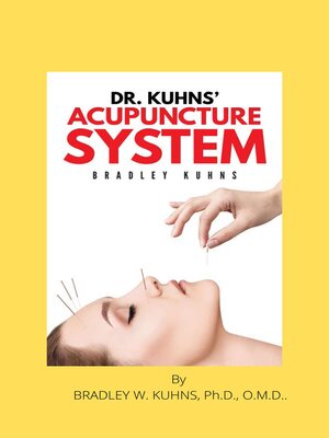 cover image of Dr. Kuhns' Acupuncture System